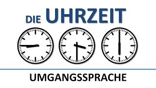 Deutsch lernen die Uhrzeit umgangssprachlich deutsche Untertitelthe colloquial time [upl. by Claudius]