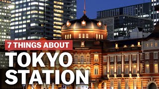 7 Things to know about Tokyo Station  japanguidecom [upl. by Niala917]