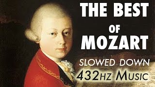 The Best Of Mozart  Slowed Down  432Hz  45 Hours [upl. by Grory451]