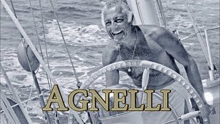 Agnelli La Dolce Vita [upl. by Annalla]