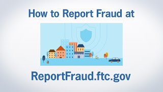 How to Report Fraud at ReportFraudftcgov  Federal Trade Commission [upl. by Notxed]