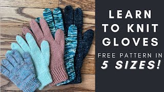 Learn to Knit Gloves  StepbyStep Tutorial  Multiple Sizes  Knitting House Square [upl. by Fortin]