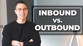 Inbound Sales Vs Outbound Sales [upl. by Bron199]