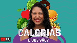 Calorias o que são [upl. by Domineca650]