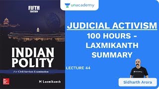 L44 Judicial Activism  100 Hours  Laxmikanth Summary  UPSC CSEIAS 2020  Sidharth Arora [upl. by Cornelie]