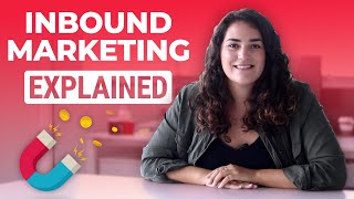 What Is Inbound Marketing Explained [upl. by Blus415]