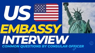 US EMBASSY INTERVIEW [upl. by Notle673]