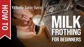 How To Milk Frothing for Beginners 5 Tips [upl. by Damick]