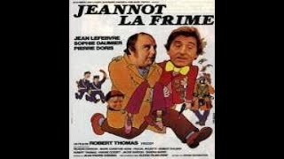 Jeannot la frime 1978 Jean Lefebvre [upl. by Colan]