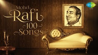 Top 100 songs of Mohammed Rafi  मोहम्मद रफ़ी के 100 गाने  HD Songs  One Stop Jukebox [upl. by Kimmi]