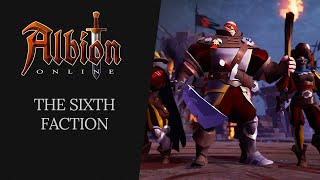 Albion Online  The Sixth Faction [upl. by Aurelio]