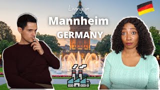 Living in Mannheim Germany  Watch this before moving to Mannheim Moving to Germany [upl. by Ut650]